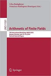 Arithmetic of Finite Fields: 7th International Workshop, WAIFI 2018, Bergen, Norway, June 14-16, 2018, Revised Selected