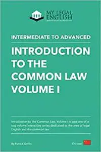 Introduction to the Common Law, Vol 1, Chinese edition: English for the Common Law, Chinese language edition