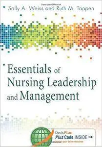 Essentials of Nursing Leadership & Management (Whitehead, Essentials of Nursing Leadership and Management) [Repost]