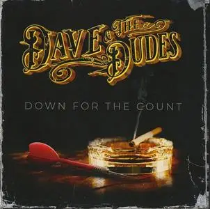 Dave & The Dudes - Down For The Count (2023)