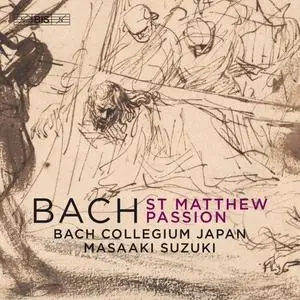 Bach Collegium Japan & Masaaki Suzuki - J.S. Bach: St. Matthew Passion, BWV 244 (2020)