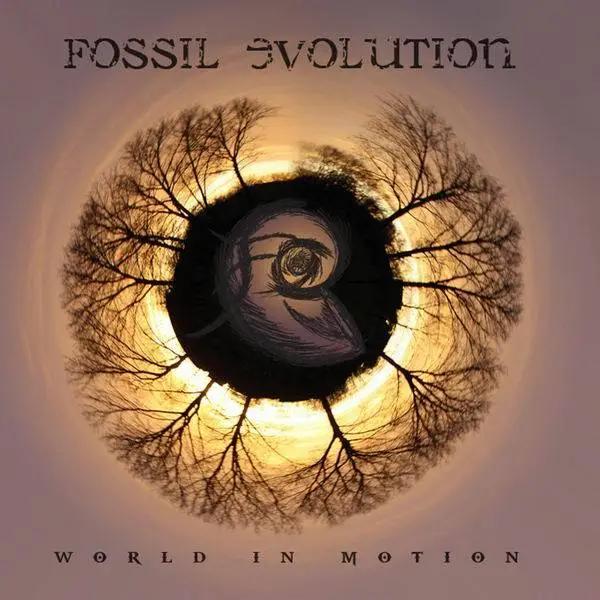 Fossil Evolution - World in Motion (2014)