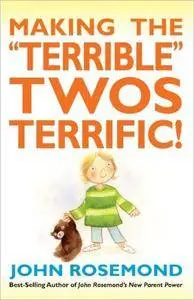 Making the "Terrible" Twos Terrific