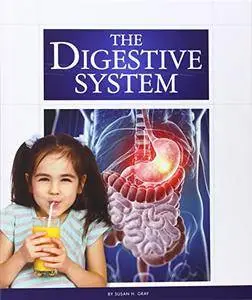 The Digestive System (Human Body (Child's World))