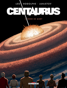 Centaurus - Tome 5 - Terre de Mort