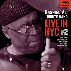 Rashied Ali Tribute Band - Live in NYC: Vol. 2 (2023) [Official Digital Download]
