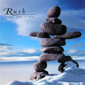 Rush - Test For Echo (1996/2015) [Official Digital Download 24-bit/192kHz]