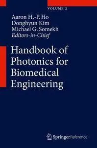 Handbook of Photonics for Biomedical Engineering [Repost]