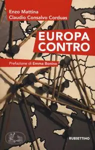 Enzo Mattina, Claudio Consalvo Corduas - Europa contro