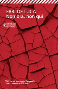 Erri De Luca - Non ora, non qui