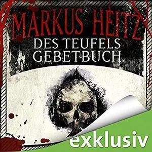 Markus Heitz - Des Teufels Gebetbuch