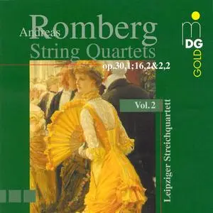 Leipziger Streichquartett - Andreas Romberg: String Quartets, Vol.2 (2001)