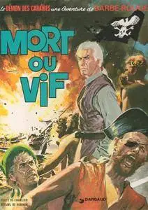 Barbe-Rouge - T10 - Mort ou vif