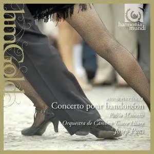 Orquestra de Cambra Teatre Lliure & Josep Pons - Piazzolla: Concerto pour bandonéon (2005/2014)