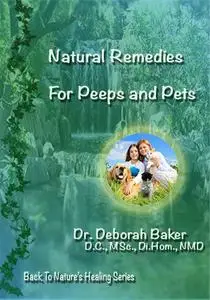 Natural Remedies for Peeps and Pets