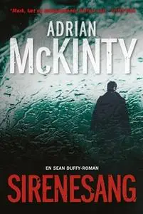 «Sirenesang» by Adrian McKinty