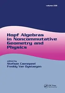 Hopf Algebras in Noncommutative Geometry and Physics (Repost)