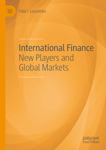 International Finance: New Players and Global Markets
