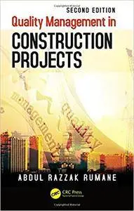 Quality Management in Construction Projects, 2nd Edition