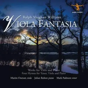 Martin Outram, Julian Rolton & Mark Padmore - Williams: Viola Fantasia (2019)