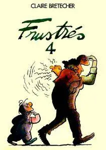Claire Brétecher, "Les Frustrés", Tome 4