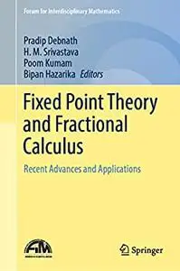 Fixed Point Theory and Fractional Calculus