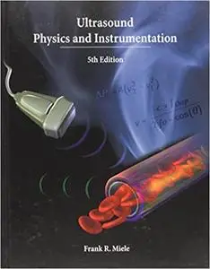 Ultrasound Physics and Instrumentation Ed 5