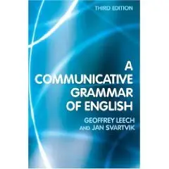 A Communicative Grammar of English, Third Edition 