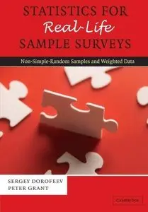 Statistics for Real-Life Sample Surveys: Non-Simple-Random Samples and Weighted Data
