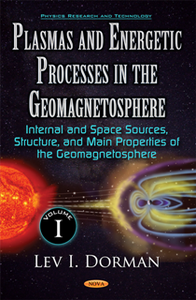 Plasmas and Energetic Processes in the Geomagnetosphere, Volume I