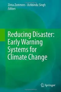 Reducing Disaster: Early Warning Systems For Climate Change (Repost)