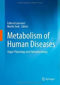 Metabolism of Human Diseases: Organ Physiology and Pathophysiology (repost)