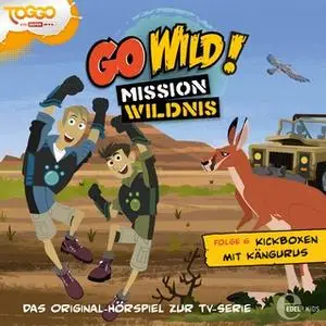 «Go Wild! Mission Wildnis - Folge 6: Die Nashörner sind los! / Kickboxen mit Kängurus» by Thomas Karallus