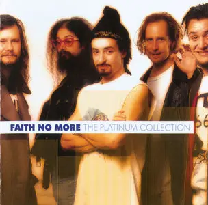 Faith No More - The Platinum Collection (2005)