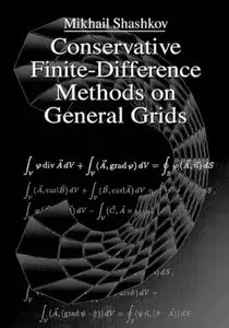 Conservative Finite-Difference Methods on General Grids (Symbolic &amp; Numeric Computation)