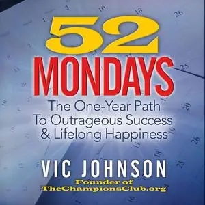 «52 Mondays» by Vic Johnson