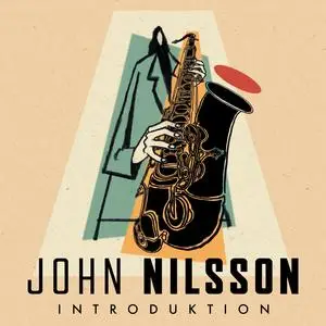 John Nilsson - Introduktion (2023) [Official Digital Download 24/96]