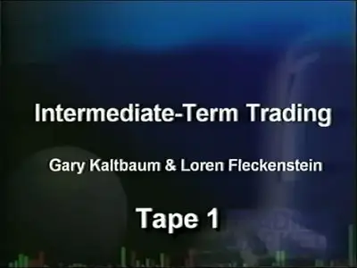 Gary Kaltbaum & Loren Fleckenstein - Intermediate-Term Trading