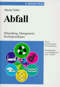 Abfall - Behandlung, Management, Rechtsgrundlagen
