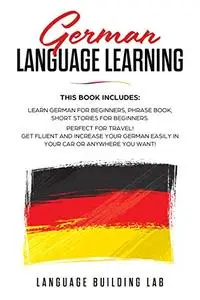 German Language Learning: This Book includes