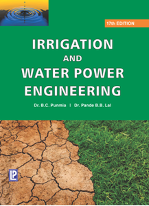 Irrigation and Water Power Engineering, 17th Edition