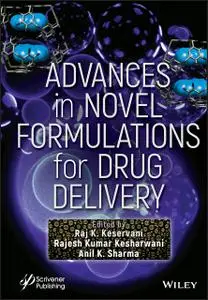 Advances of Novel Formulations in Drug Delivery