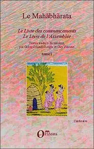 Le Mahabharata - Tome I: Le Livre des commencements, Le Livre de l'Assemblée
