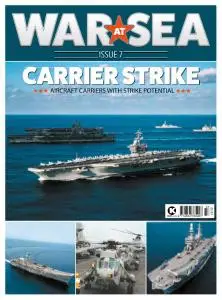 War at Sea - Issue 7 - Carrier Strike - 27 August 2021