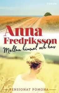 «Mellan himmel och hav» by Anna Fredriksson