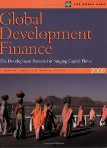 Global Development Finance 2006: Analysis & Statistical Appendix (Global Development Finance)(Repost)