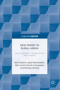 New Money in Rural Areas: Land Investment in Europe and Its Place Impacts (Repost)