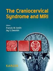 The Craniocervical Syndrome and MRI (Repost)