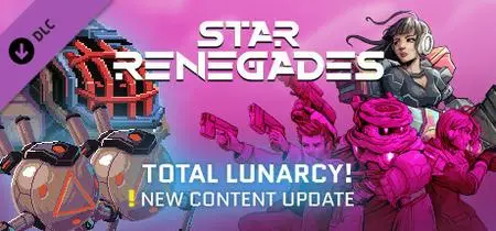 Star Renegades Total Lunarcy (2021) PROPER