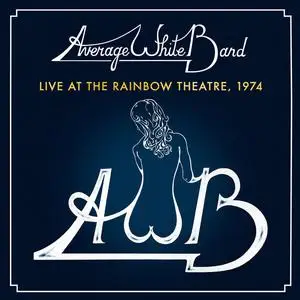 Average White Band - Live at the Rainbow Theatre, 1974 (2024) (Hi-Res)